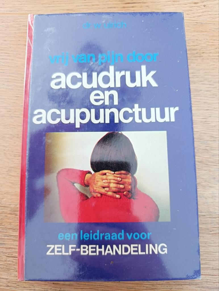 Dr. W. Ulrich
VRIJ VAN PIJN DOOR ACUDRUK (ACUPRESSUUR), Ophalen of Verzenden, Gelezen
