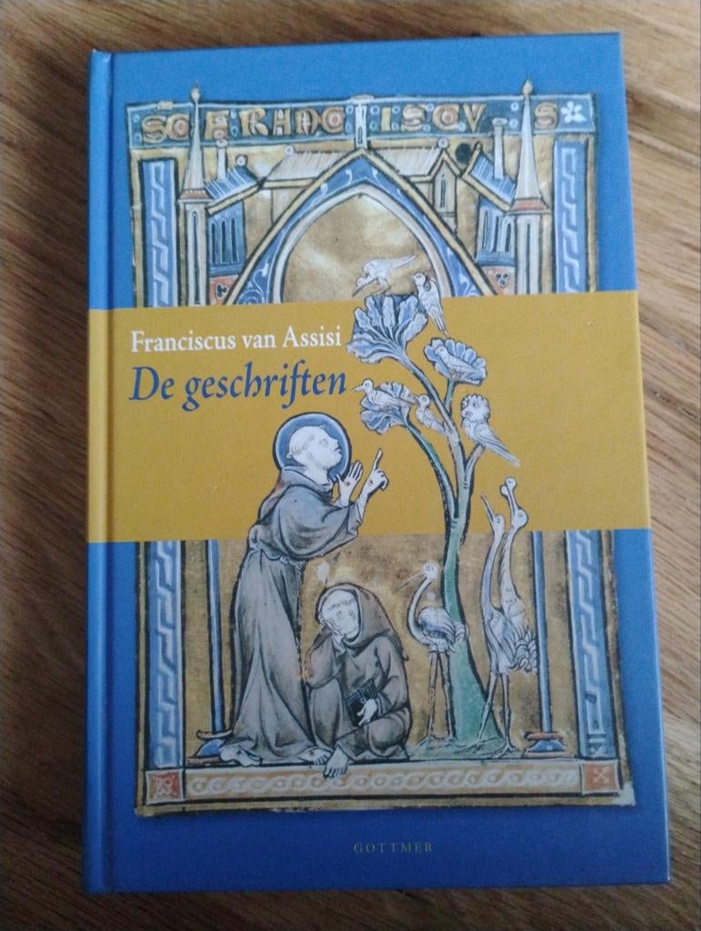 Franciscus van Assisi: De Geschriften - Gottmer, Boeken, Franciscus van Assisi, Christendom | Katholiek, Ophalen of Verzenden