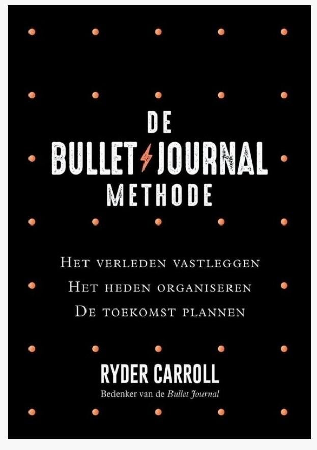 De Bullet Journal Methode - Ryder Carroll, Ophalen of Verzenden