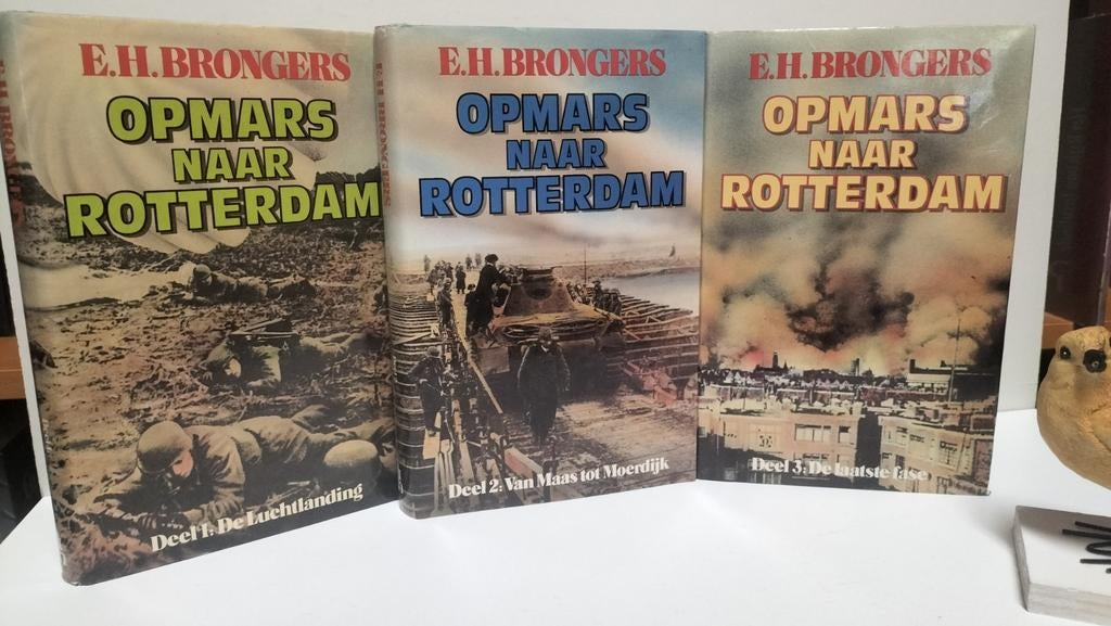 Brongers, E.H.; Opmars naar Rotterdam (3 delen), Ophalen of Verzenden, Tweede Wereldoorlog, Gelezen, Overige onderwerpen