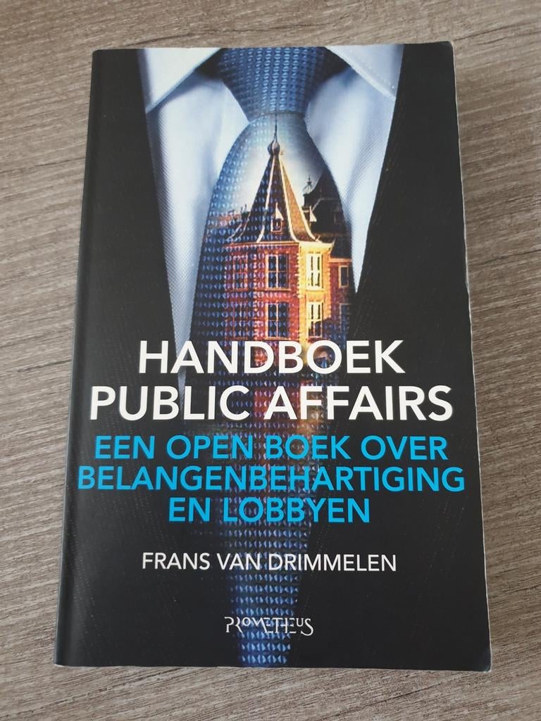 Handboek Public Affairs - Frans van Drimmelen, Ophalen of Verzenden, Gelezen, Frans van Drimmelen