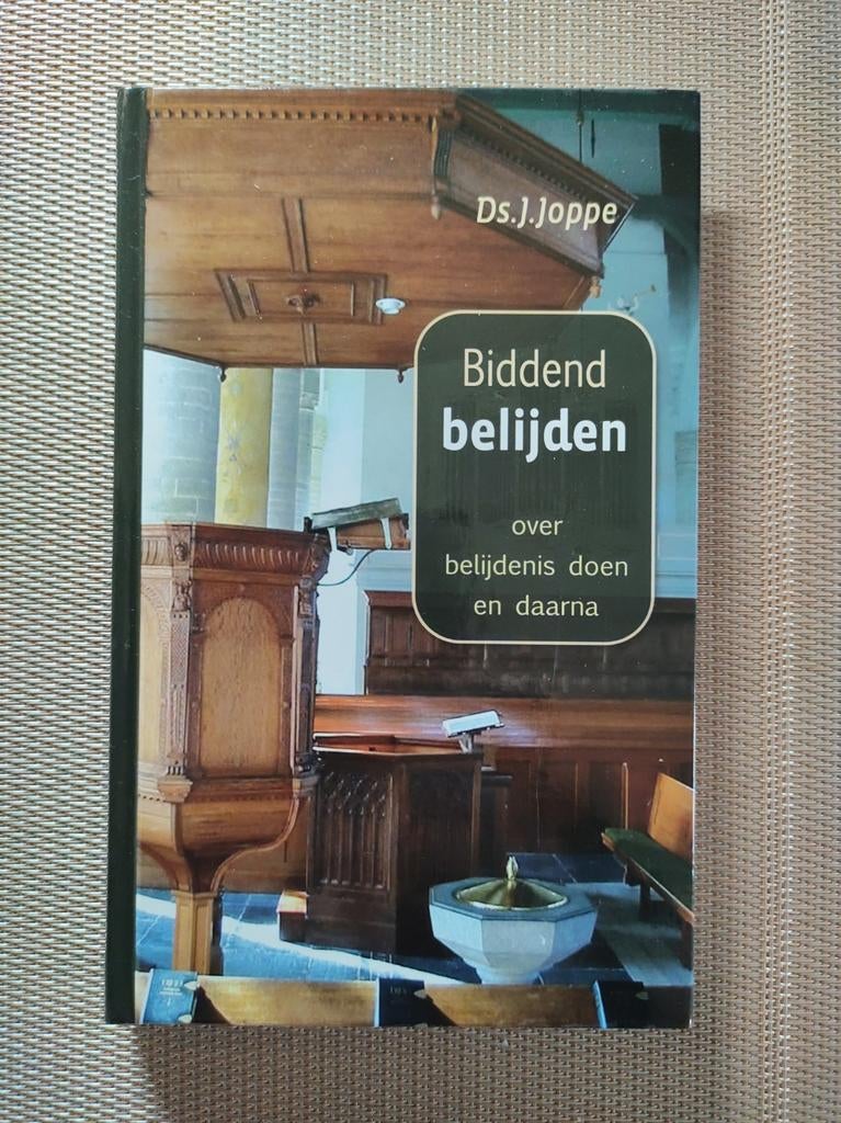 Biddend belijden. Van Ds. J. Joppe. Over belijdenis doen., Boeken, Godsdienst en Theologie, Zo goed als nieuw, Ophalen of Verzenden