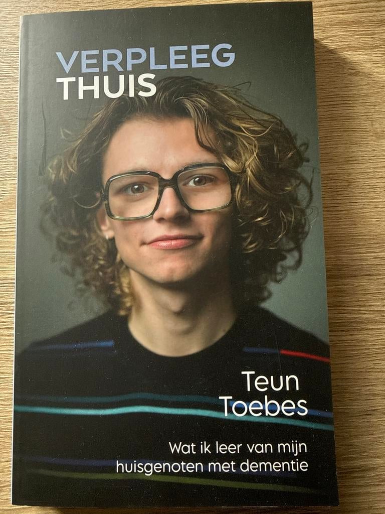 Verpleeg Thuis - Teun Toebes, Ophalen of Verzenden, Gelezen