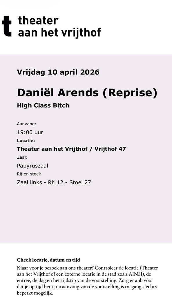 1 kaartje show Daniel Arends high class bitch in Maastricht, Eén persoon, April
