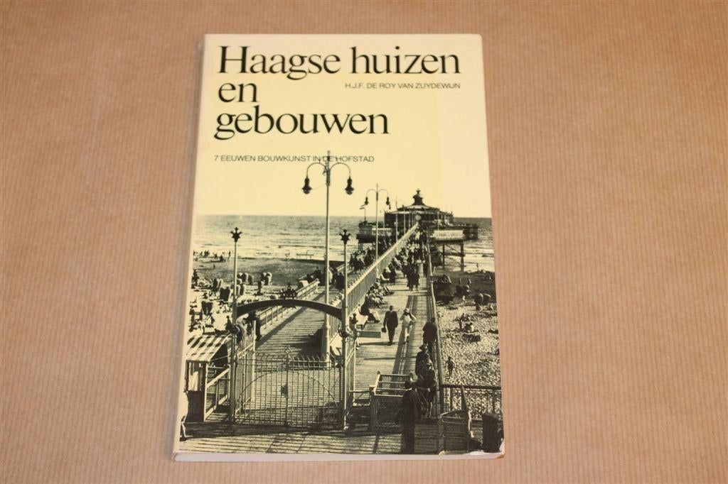 Haagse Huizen en Gebouwen — 7 Eeuwen Bouwkunst, Ophalen of Verzenden, Gelezen