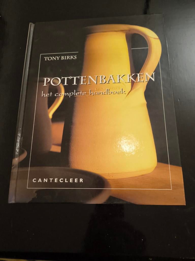 Pottenbakken: Het Complete Handboek - Tony Birks, Boeken, Ophalen of Verzenden, Gelezen, Kleien en Boetseren, Tony Birks