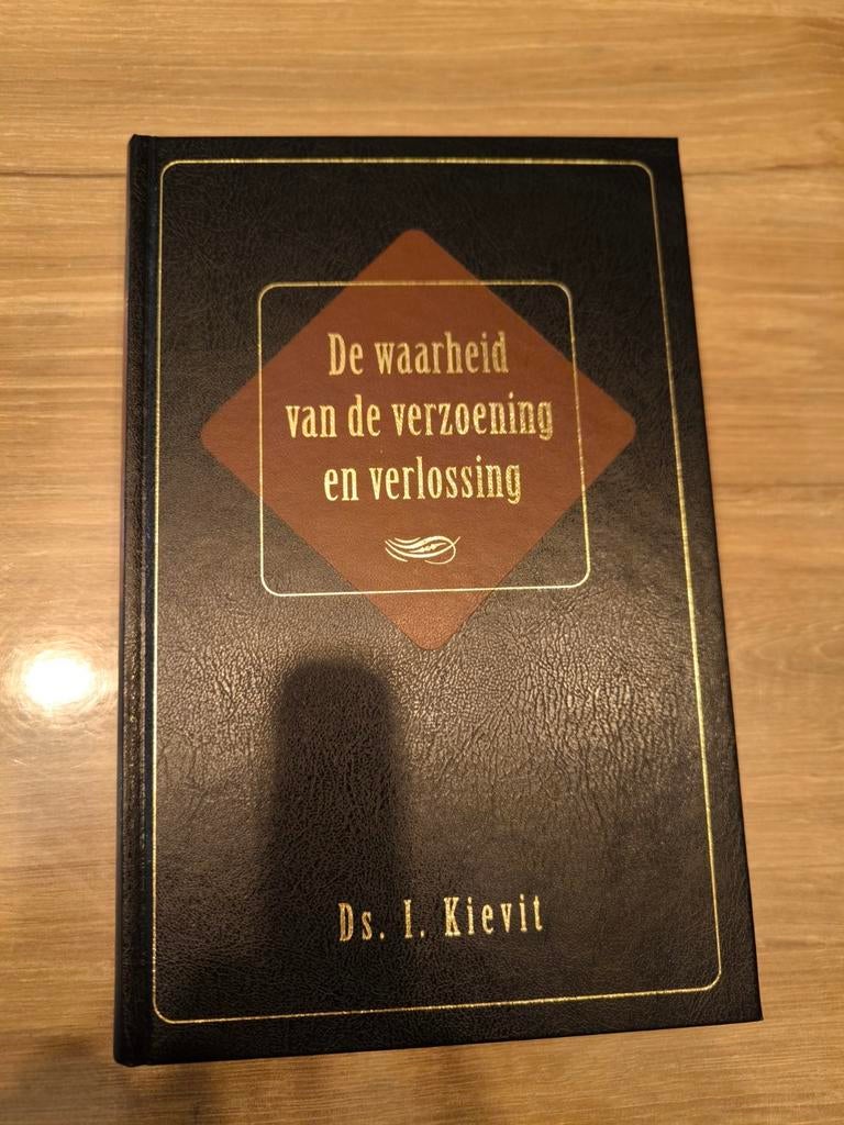 De waarheid van der verzoening en verlossing. Ds. I. Kievit, Ophalen of Verzenden, Zo goed als nieuw, Overige uitgevers