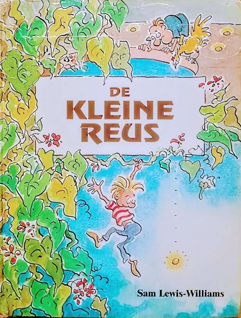 De Kleine Reus, Gelezen, 5 of 6 jaar, Fictie algemeen, Sam Lewis-Williams.