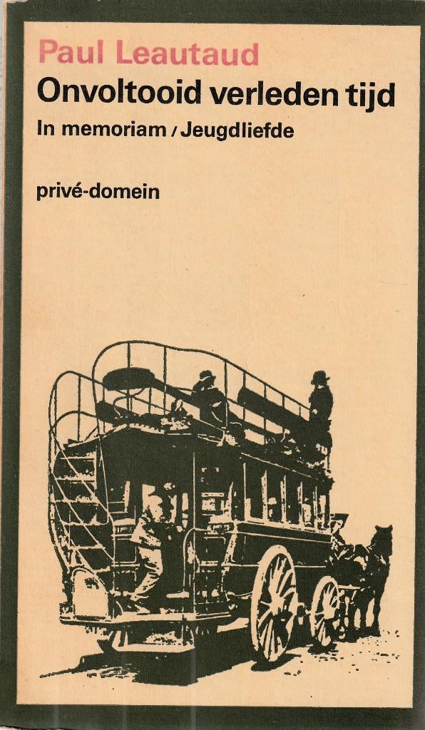 Onvoltooid verleden tijd (Paul Leautaud), Boeken, Ophalen of Verzenden, Gelezen