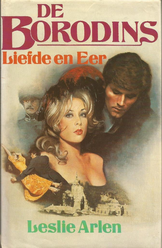De Borodins. Liefde en eer	Leslie Arlen, Boeken, Ophalen of Verzenden, Leslie Arlen