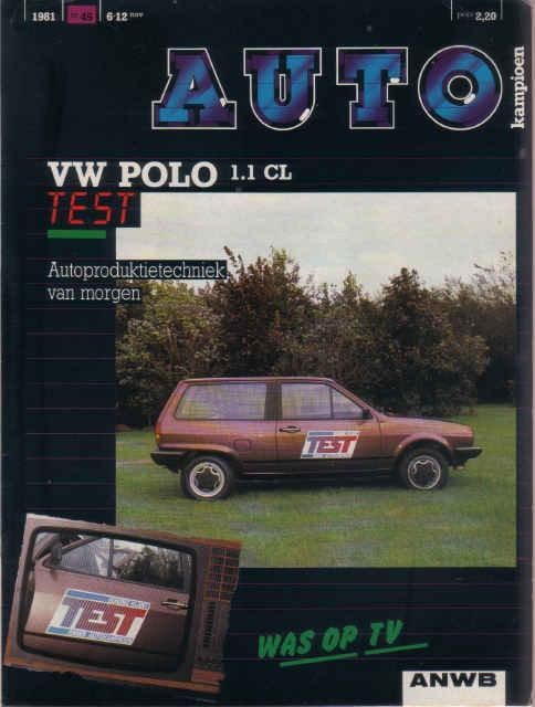 Autokampioen 45 1981 : Audi 100 CS - VW Polo 1.1 CL - Talbot, Ophalen of Verzenden, Gelezen, Algemeen