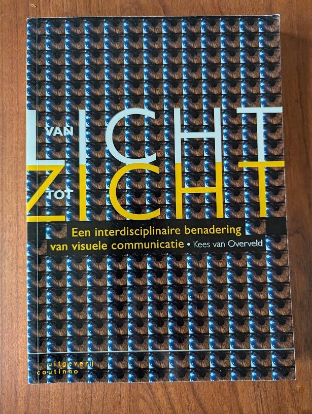 Kees van Overveld Van licht tot zicht (visuele communicatie), Nieuw, Beta, Kees van Overveld, HBO