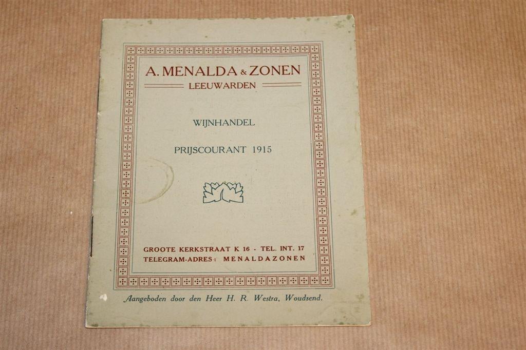 Prijscourant Wijnhandel Menalda Leeuwarden 1915 !!, Ophalen of Verzenden, Zo goed als nieuw