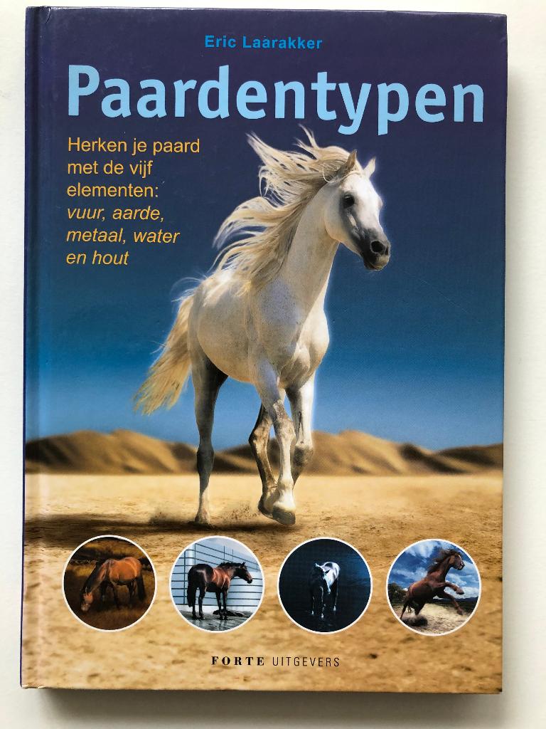 Paardentypen (9789058776952), Verzenden, Zo goed als nieuw, Eric Laarakker, Paarden of Pony's