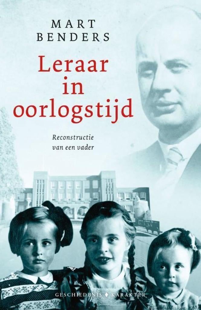 Mart Benders- Leraar in Oorlogstijd, Verzenden, Tweede Wereldoorlog, Zo goed als nieuw, Overige onderwerpen
