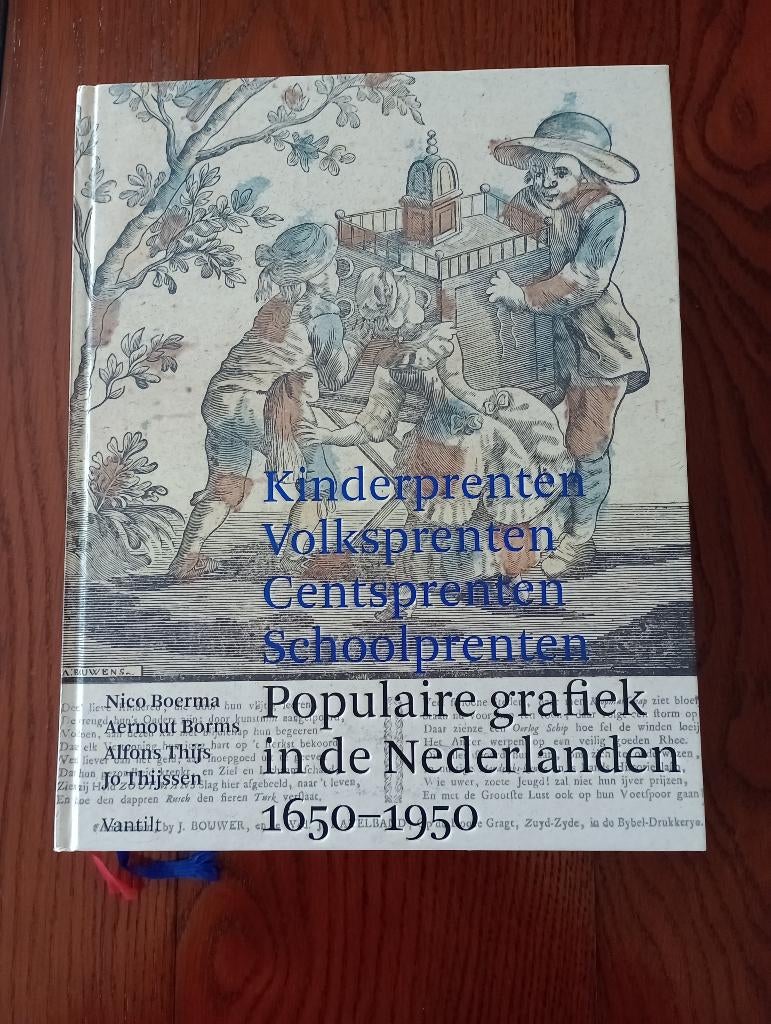Populaire grafiek in de Nederlanden 1650 - 1950, Ophalen of Verzenden, Zo goed als nieuw, Meerdere auteurs, Overige onderwerpen