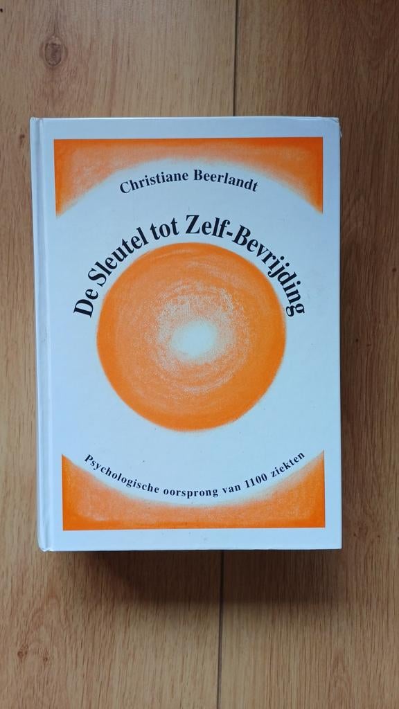 Christiane Beerlandt - De sleutel tot zelf-bevrijding, Boeken, Christiane Beerlandt, Ophalen of Verzenden, Zo goed als nieuw