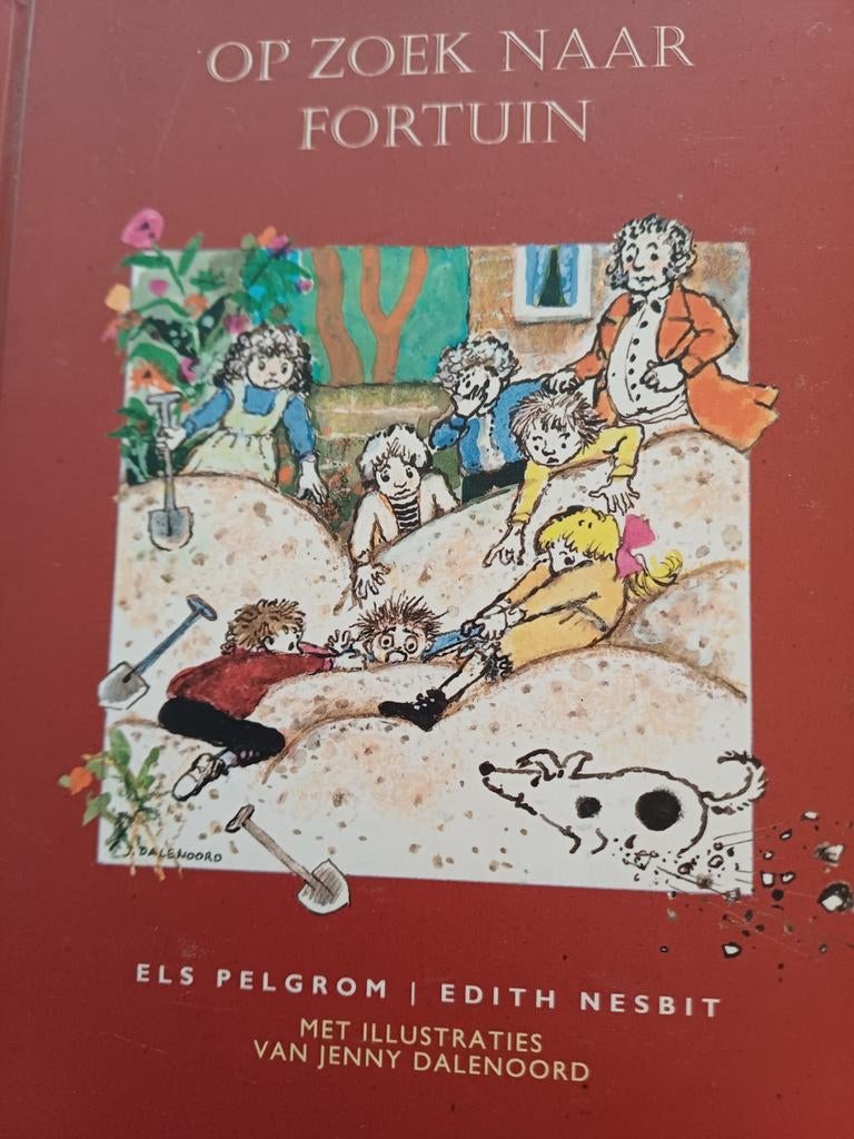 Op zoek naar Fortuin. Els Pelgrom/E. Nesbit, Fictie algemeen, E. Nesbit, Ophalen of Verzenden, Zo goed als nieuw