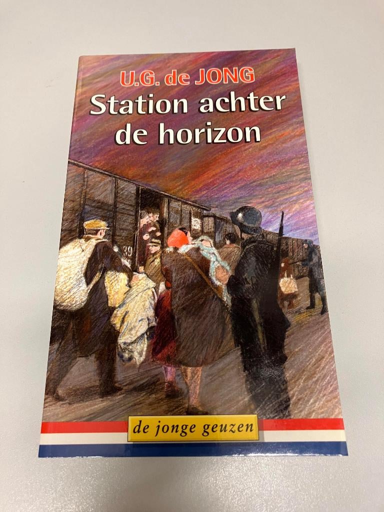 Station achter de horizon U.G. de Jong, Ophalen of Verzenden, Tweede Wereldoorlog, Gelezen, Algemeen