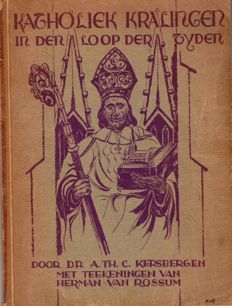 Katholiek Kralingen in den loop der tyden - A. Kersbergen, Ophalen of Verzenden, Gelezen, A. Kersbergen