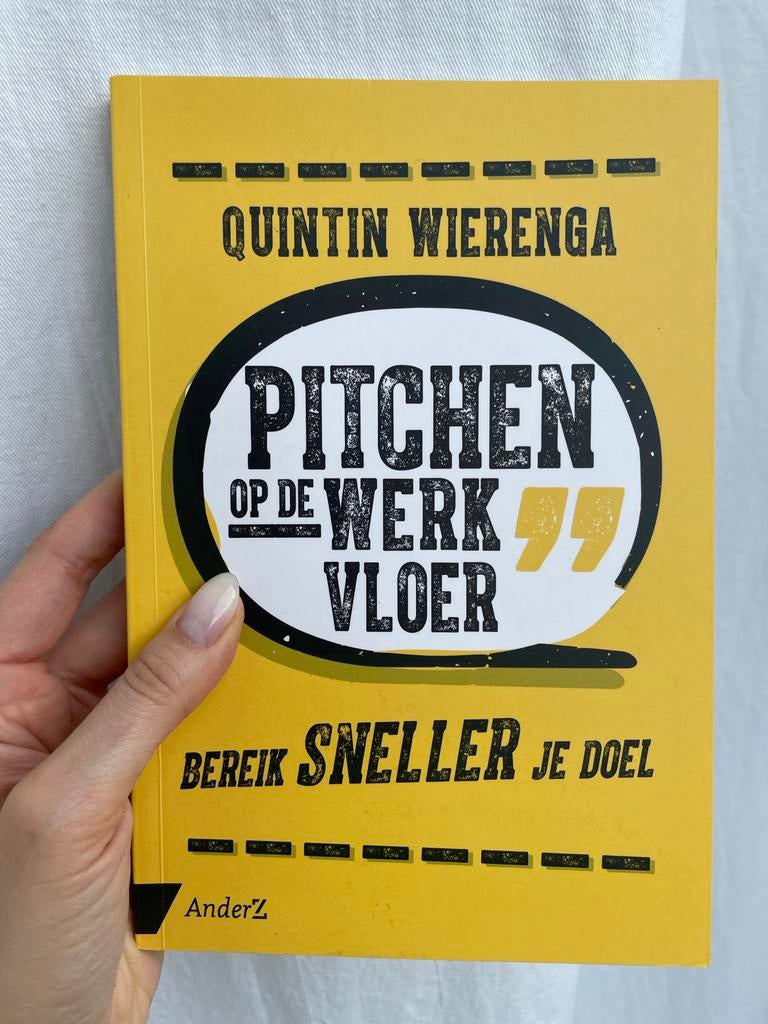 Quintin Wierenga - Pitchen op de werkvloer, Boeken, Sociale wetenschap, Ophalen of Verzenden, Zo goed als nieuw, Quintin Wierenga