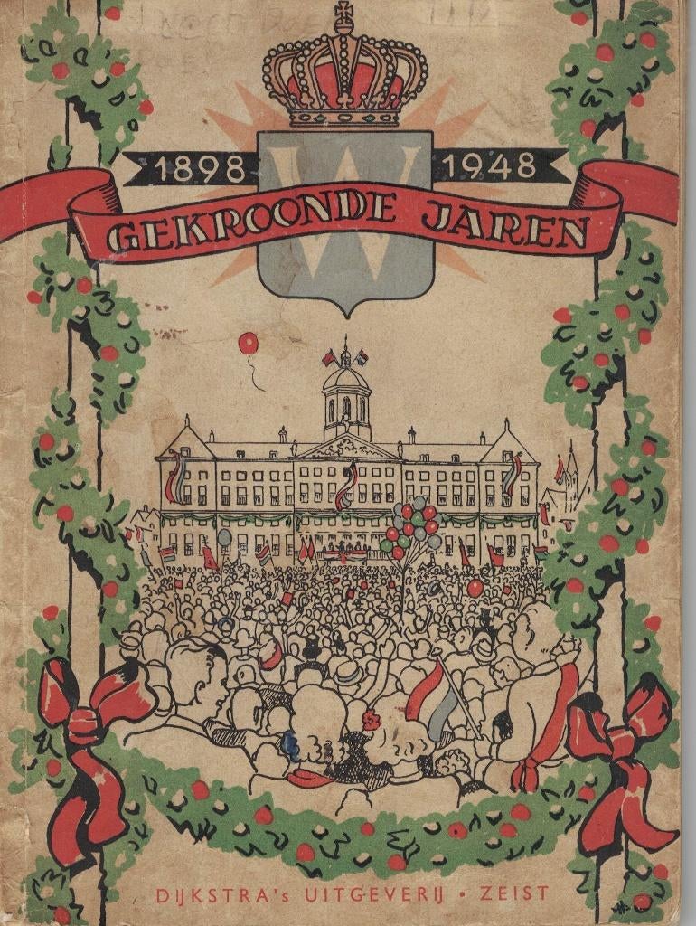 Gekroonde jaren, Gelezen, 19e eeuw, Verzenden, Joh. van Hulzen