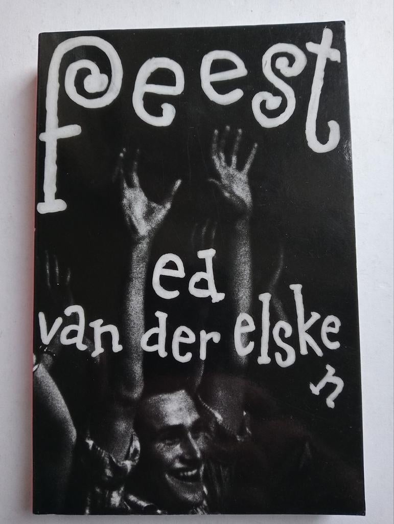 Feest - Ed van der Elsken, Verzenden, Gelezen, Fotografie algemeen, Ed van der Elsken