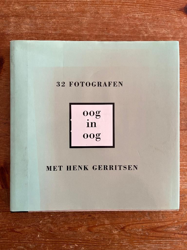 fotoboek: Oog in oog, Henk Gerritsen, Boeken, Ophalen of Verzenden, Gelezen, Fotografen, Onbekend