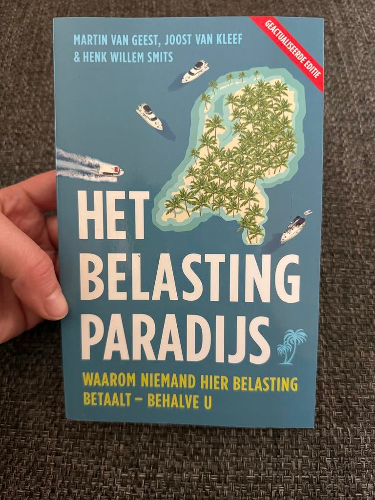 Het Belastingparadijs - belasting paradijs Geest Kleef Smits, Ophalen of Verzenden, Zo goed als nieuw, Economie en Marketing
