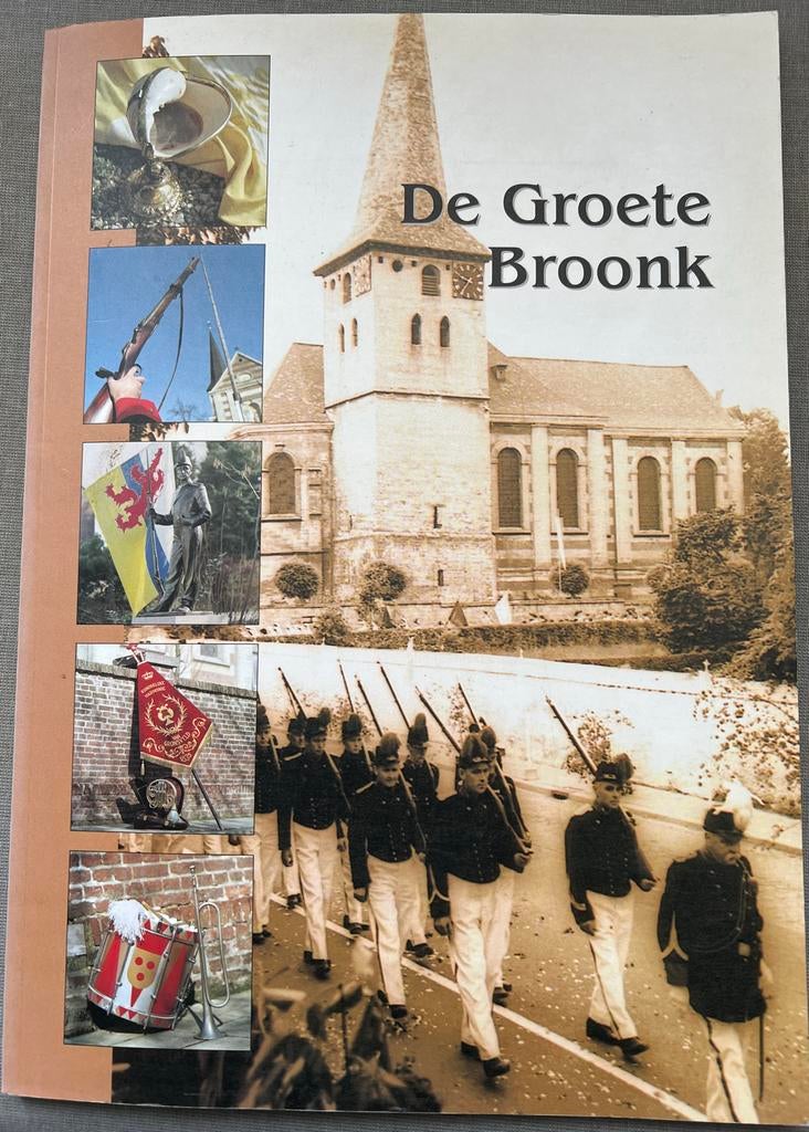 De Groete Broonk - Koninklijke Schutterij St.-Sebastianus, Verzenden, 20e eeuw of later, Gelezen