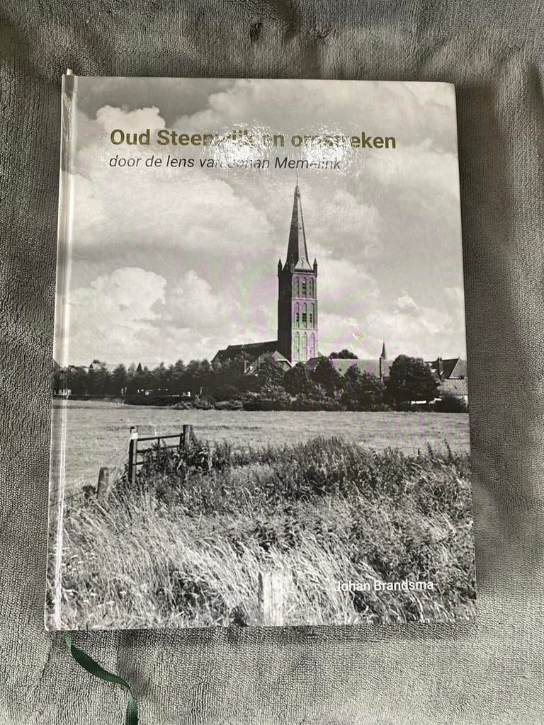 Oud Steenwijk en omstreken door de lens van Johan Brandsma, Boeken, Ophalen, 20e eeuw of later, Gelezen