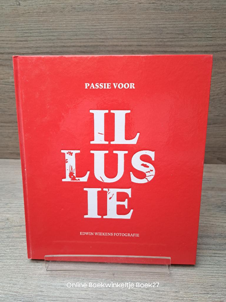 Passie voor illusie - Fotografie Edwin Wiekens, Ophalen of Verzenden, Zo goed als nieuw, Fotografen