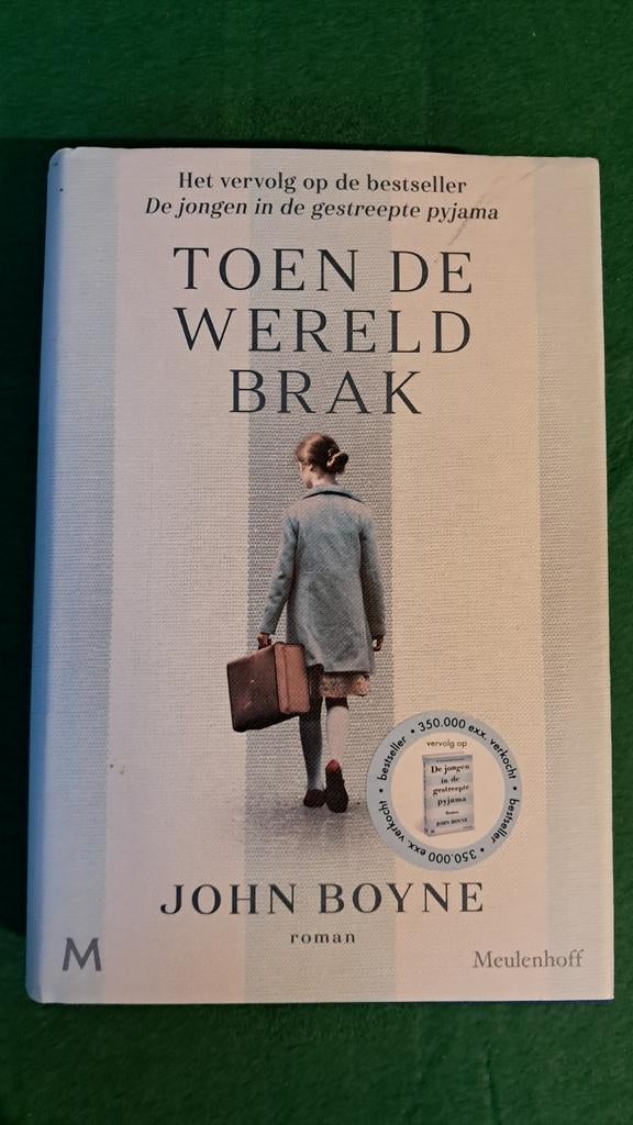 John Boyne - Toen de wereld brak - hardcover, Ophalen of Verzenden, Zo goed als nieuw, John Boyne