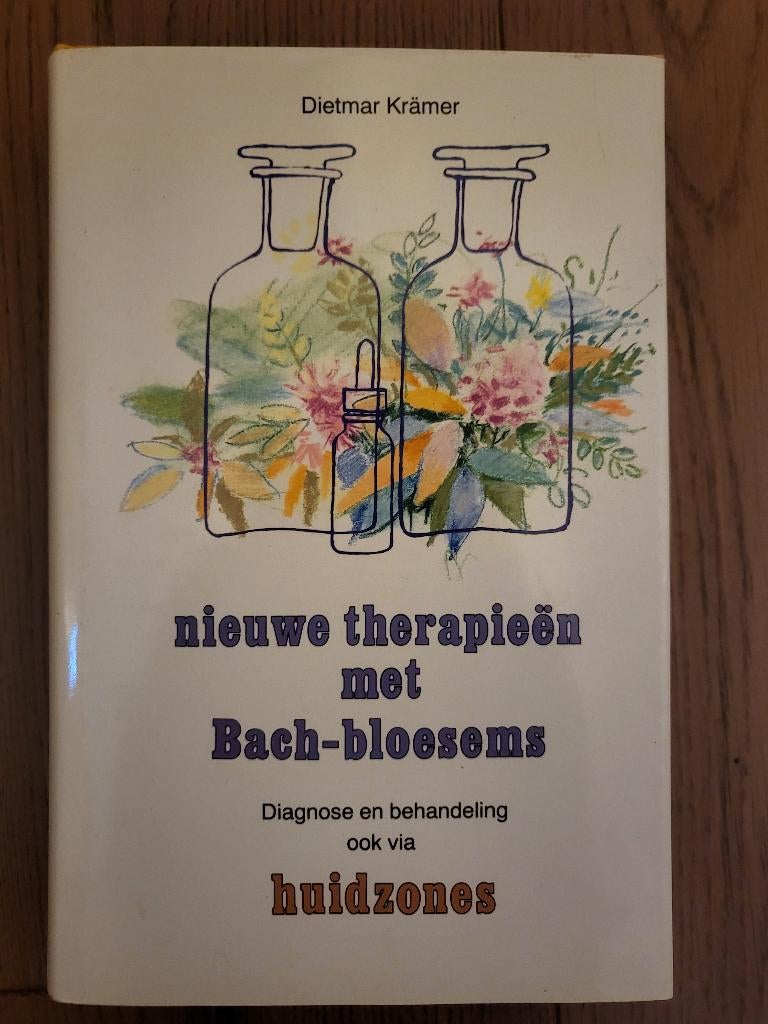 Nieuwe therapieën met Bach-bloesems, Ophalen of Verzenden, Zo goed als nieuw, Ditmar Krämer