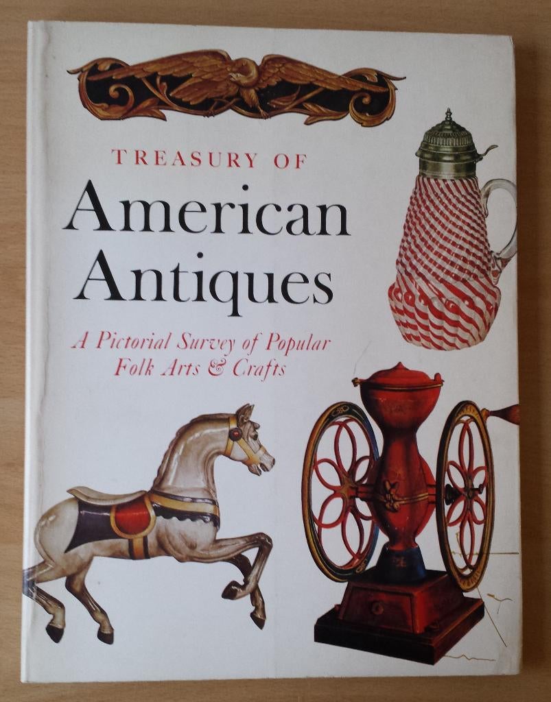 Treasury of American Antiques - C.P. Hornung - 1977, Ophalen of Verzenden