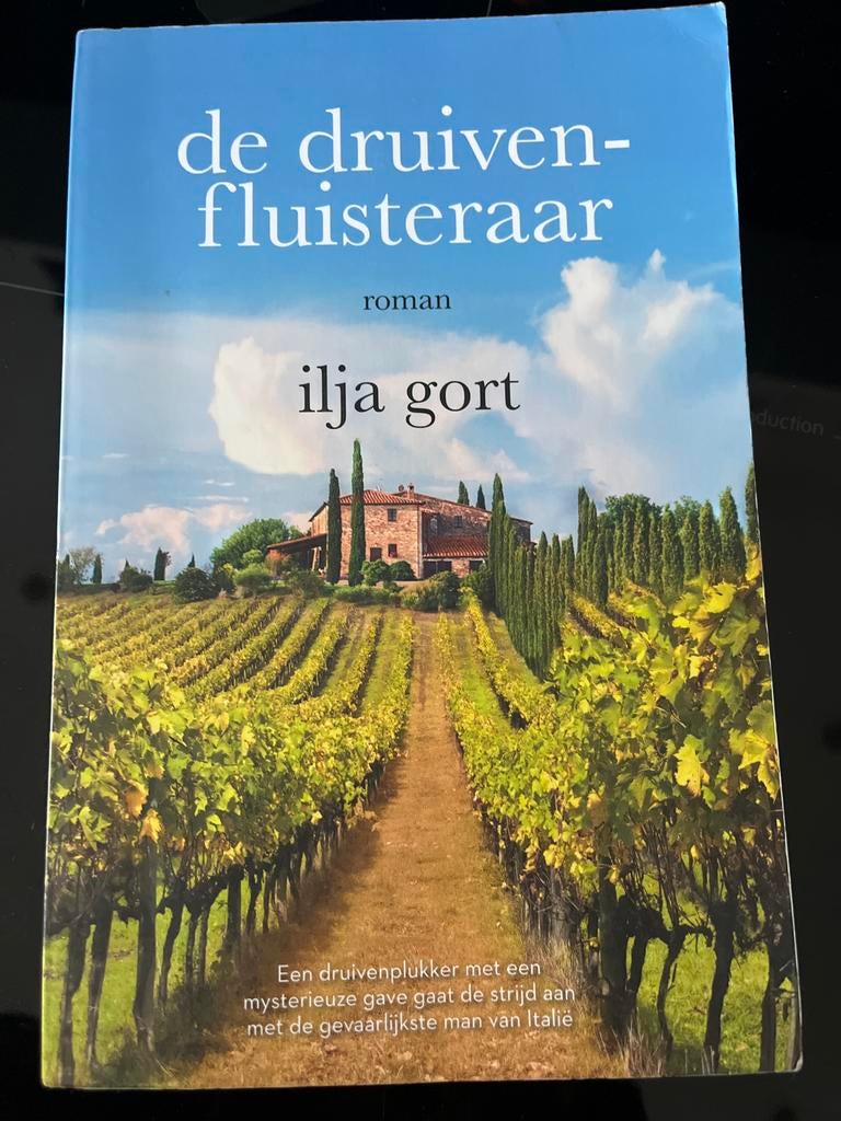 Ilja Gort - De druivenfluisteraar, Ophalen of Verzenden, Zo goed als nieuw, Ilja Gort