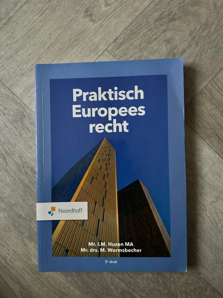 Praktisch Europees recht - 3e druk, Boeken, Studieboeken en Cursussen, Ophalen of Verzenden, Gamma, Zo goed als nieuw, HBO