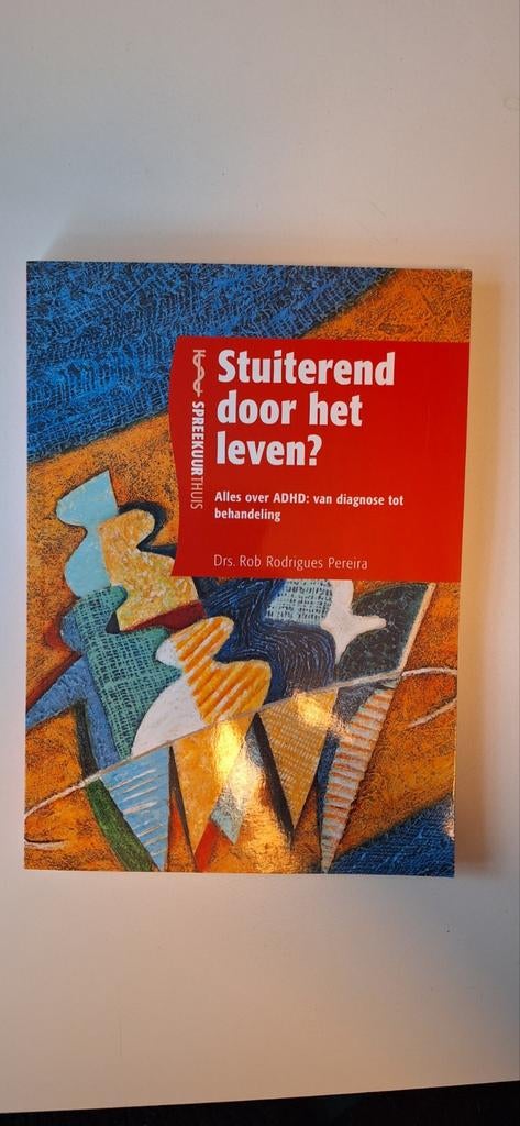Stuiterend door het leven - Alles over ADHD, Ophalen of Verzenden, Zo goed als nieuw, Rob Rodrigues Pereira