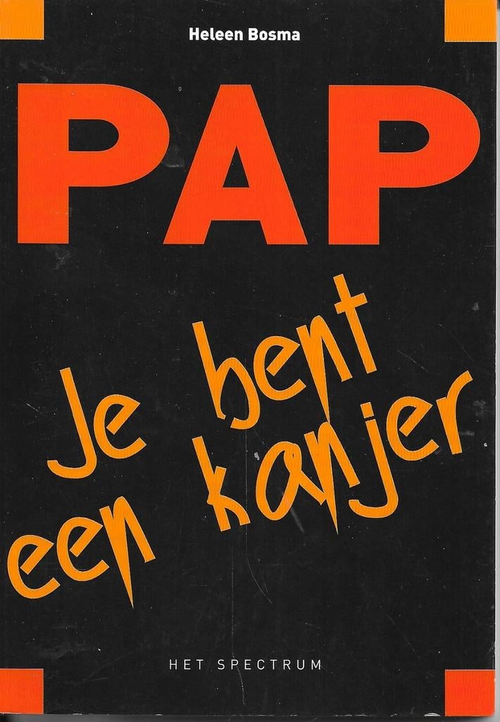 H. Bosma - Pap je bent een kanjer, H. Bosma, Ophalen of Verzenden, Ontwikkelingspsychologie, Zo goed als nieuw