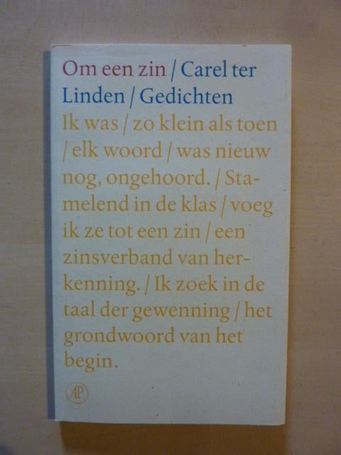 Carel ter Linden - Om een zin, Ophalen of Verzenden, Zo goed als nieuw