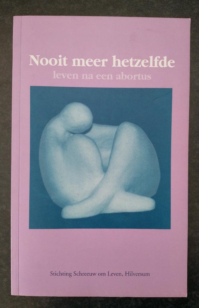 W. Dorenbos - Nooit meer hetzelfde - leven na een abortus, Boeken, Ophalen of Verzenden, Zo goed als nieuw, W. Dorenbos
