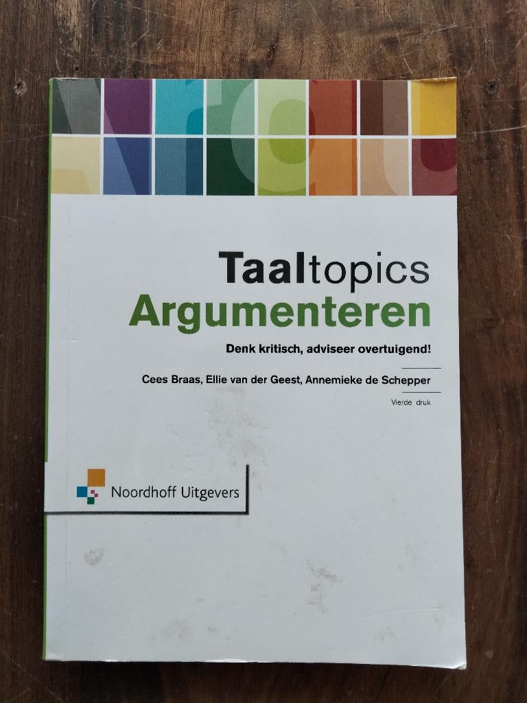 Taaltopics Argumenteren, Boeken, Studieboeken en Cursussen, Gelezen, Cees Braas, Ellie van der Geest, Annemieke de Schepper, Beta