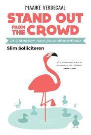 Maaike Verdegaal: Slim solliciteren. Stand out from the crow, Ophalen of Verzenden, Nieuw, Overige onderwerpen, Maaike Verdegaal