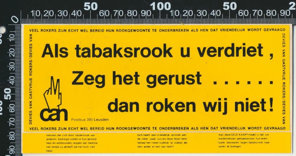 Sticker: CAN - Als tabaksrook u verdriet zeg het gerust, Ophalen of Verzenden, Zo goed als nieuw, Bedrijf of Vereniging