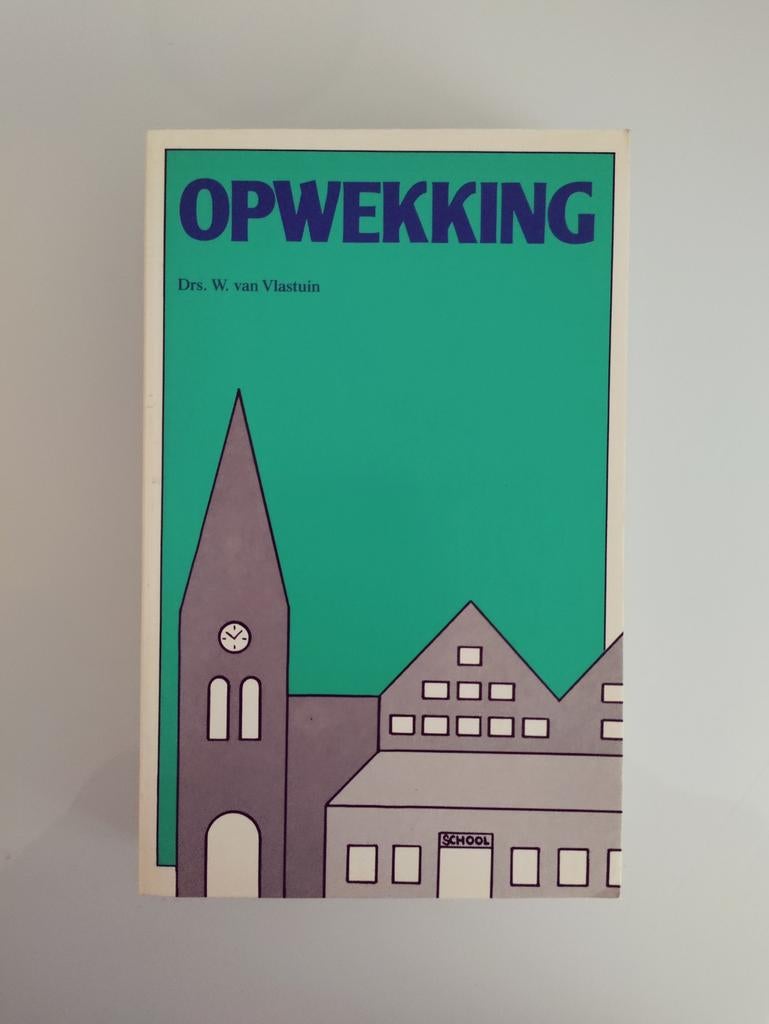 W. Vlastuin - Opwekking, Ophalen of Verzenden, Gelezen, W. Vlastuin