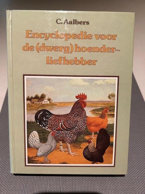 Encyclopedie voor de (dwerg)hoenderliefhebber, Boeken, Ophalen of Verzenden, Zo goed als nieuw, Pluimvee