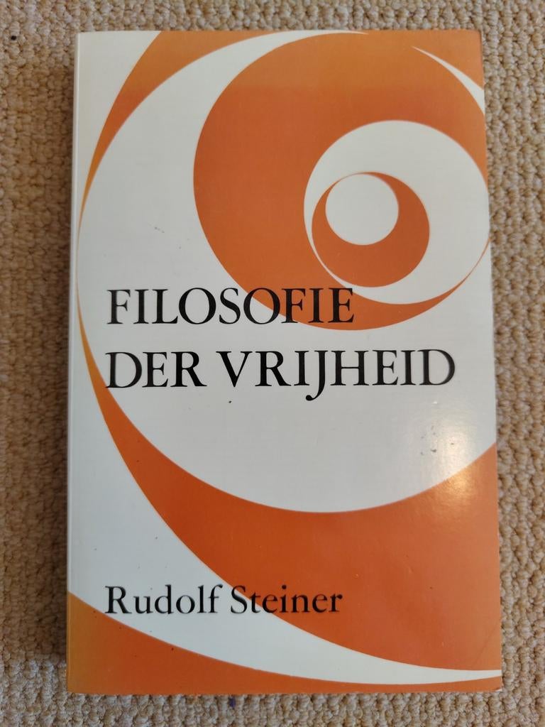 Filosofie der Vrijheid - Rudolf Steiner, Ophalen of Verzenden