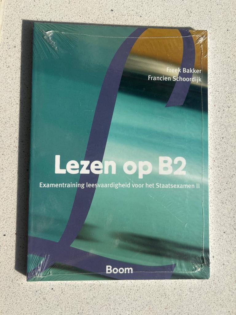 Lezen op B2 - Examentraining leesvaardigheid Staatsexamen II, Nieuw, Ophalen of Verzenden, Freek Bakker, Francien Schoordijk, Alpha