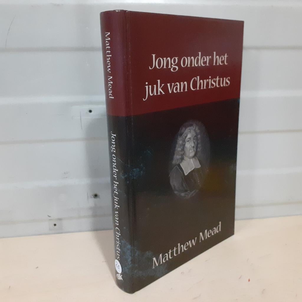 Nr. 26 Matthew Mead: Jong onder het juk van Christus, Boeken, Christendom | Protestants, Zo goed als nieuw, Matthew Mead, Ophalen of Verzenden