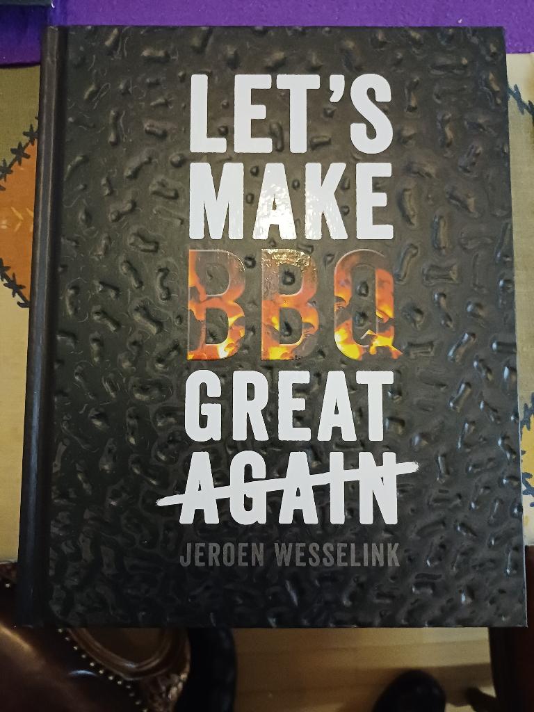 Jeroen Wesselink Let make BBQ great Again. NL., Boeken, Ophalen, Gelezen, Jeroen Wesselink, Nederland en België